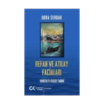 Refah Ve Atılay Faciaları Denizaltı Filosu Tarihi