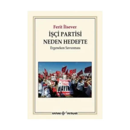 İşçi Partisi Neden Hedefte