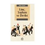Linç, Toplum ve Devlet