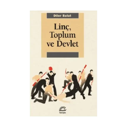 Linç, Toplum ve Devlet