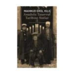 Anadolu Tasavvuf Tarihine Notlar - 1