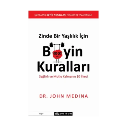 Zinde Bir Yaşlılık İçin Beyin Kuralları