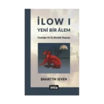 İlow I - Yeni Bir Alem