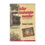 Dullar Kasabasından Masallar ve Erkekler Diyarı Tarihçesinden Notlar