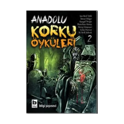 Anadolu Korku Öyküleri Cilt: 2