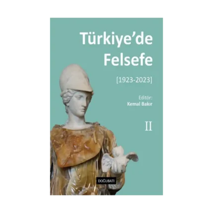Türkiye’de Felsefe [1923-2023] - 2