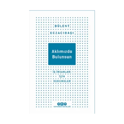 Aklımızda Bulunsun