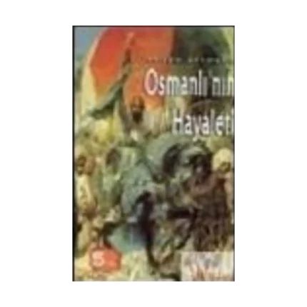 Osmanlı’nın Hayaleti