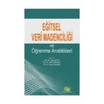 Eğitsel Veri Madenciliği Ve Öğrenme Analitikleri