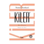 Kiler - Bir Kaçış