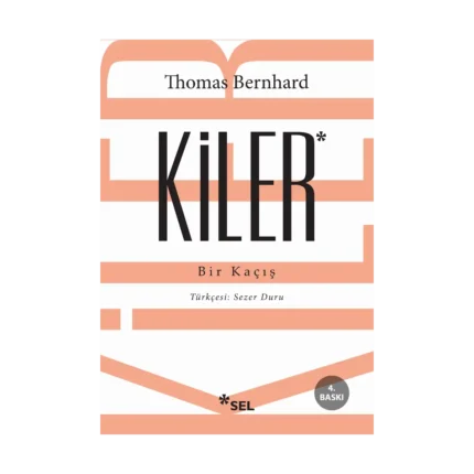 Kiler - Bir Kaçış