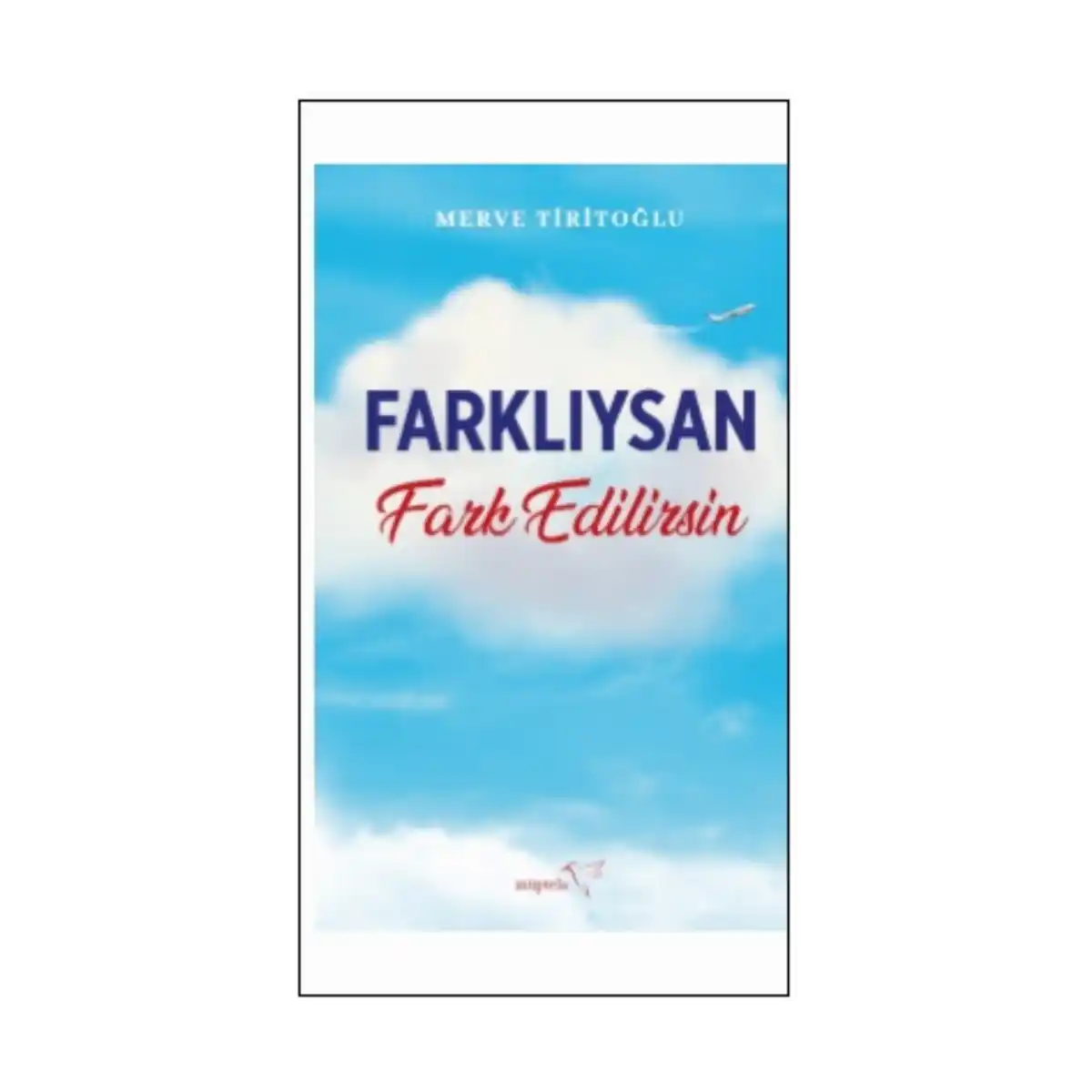 5ecd9-farkliysan-fark-edilirsin-1-1.webp Farklıysan Fark Edilirsin - Görsel 1