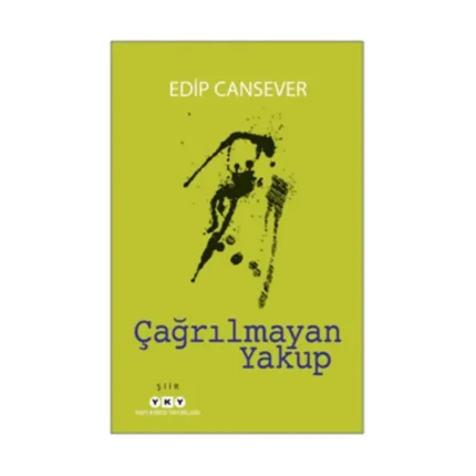 Çağrılmayan Yakup