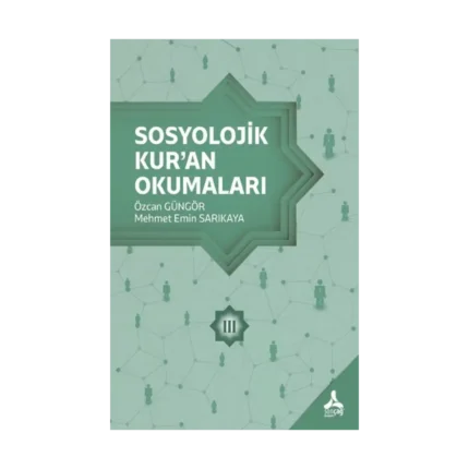 Sosyolojik Kur'an Okumaları 3