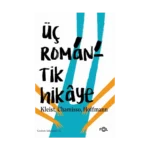 Üç Romantik Hikaye