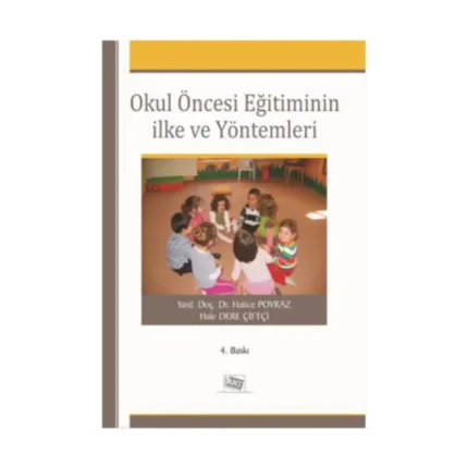 Okul Öncesi Eğitiminin İlke ve Yöntemleri