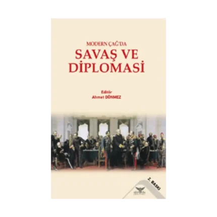 Modern Çağ'da Savaş ve Diplomasi