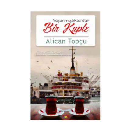 Yaşanmışlıklardan Bir Kuple