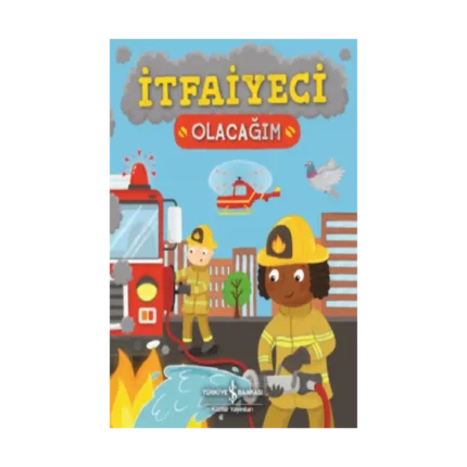 İtfaiyeci Olacağım
