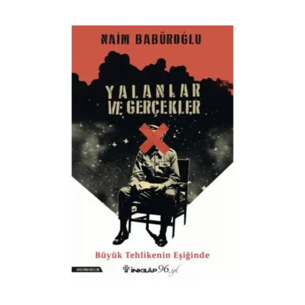 Yalanlar Ve Gerçekler