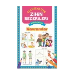 Kavramlar - Çocuklar İçin Zihin Becerileri Aktivite Kitabı
