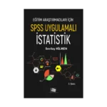 Eğitim Araştırmacıları İçin Spss Uygulamalı İstatistik