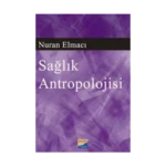 Sağlık Antropolojisi