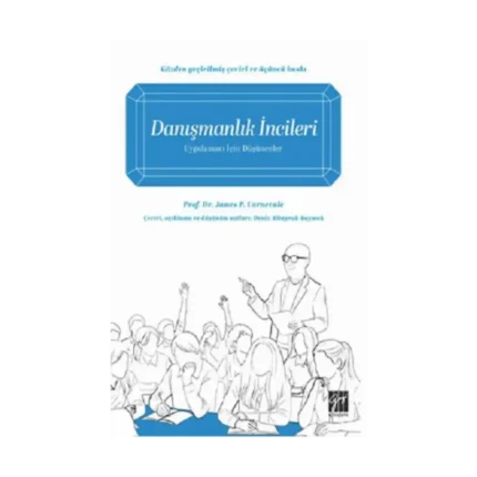 Danışmanlık İncileri Uygulamacı İçin Düşünceler