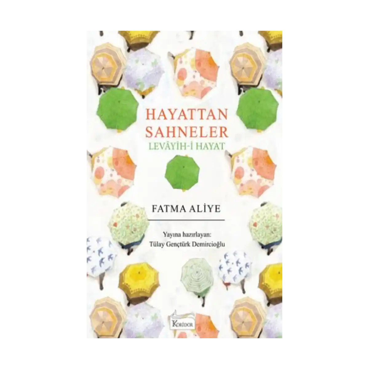 5faf9-hayattan-sahneler-lev-yih-i-hayat-1-1.webp Hayattan Sahneler - Levâyih-i Hayat - Görsel 1