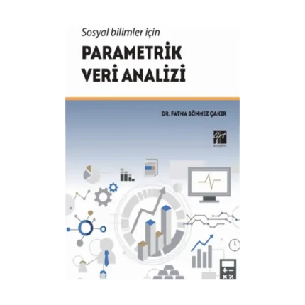 Sosyal Bilimler İçin Parametrik Veri Analizi