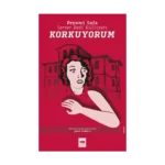 Korkuyorum