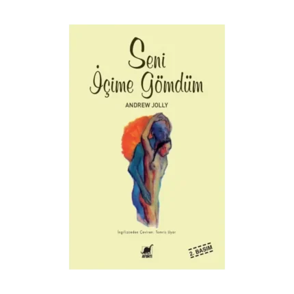 Seni İçime Gömdüm