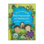 Bay Kuşyuvası ve Komşu Ev