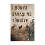1. Dünya Savaşı ve Türkiye
