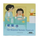 Tek Başıma Yemek Yiyorum - Hareketli Büyüyorum Serisi 6