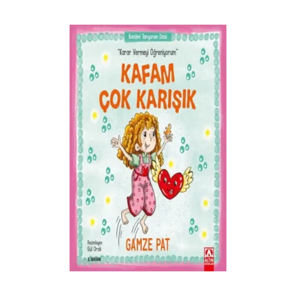 Kafam Çok Karışık - Karar Vermeyi Öğreniyorum