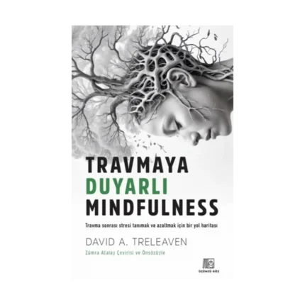 Travmaya Duyarlı Mindfulness