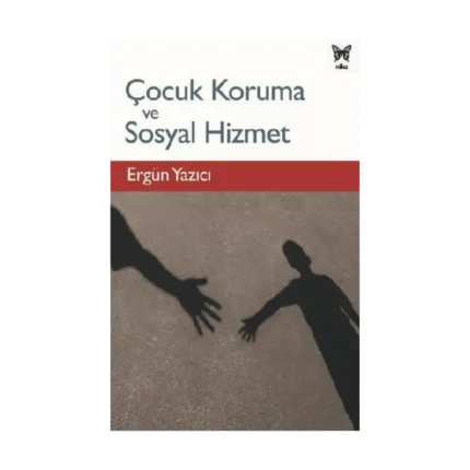 Çocuk Koruma ve Sosyal Hizmet