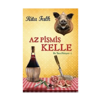 Bir Taşra Polisiyesi - 3 : Az Pişmiş Kelle