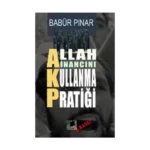Allah İnancını Kullanma Pratiği (AKP)