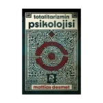 Totalitarizmin Psikolojisi