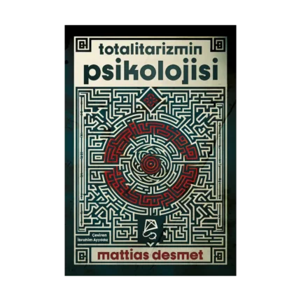 Totalitarizmin Psikolojisi
