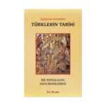 Çinlilerin Gözünden Türklerin Tarihi