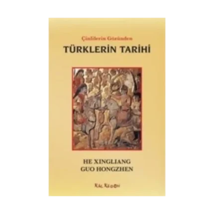 Çinlilerin Gözünden Türklerin Tarihi