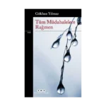 Tüm Müdahalelere Rağmen