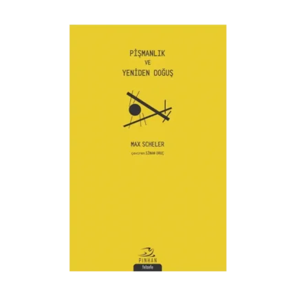 Pişmanlık Ve Yeniden Doğuş