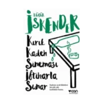 Kırık Kadeh Sineması İftiharla Sunar