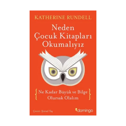 Neden Çocuk Kitaplari Okumaliyiz