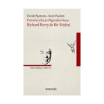 Patronlara Karşı, Oligarşilere Karşı: Richard Rorty ile Bir Söyleşi