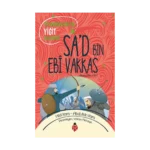 Sa'd Bin Ebi Vakkas (ra)